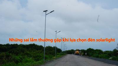3 sai lầm ai cũng mắc phải khi chọn đèn Solar Light