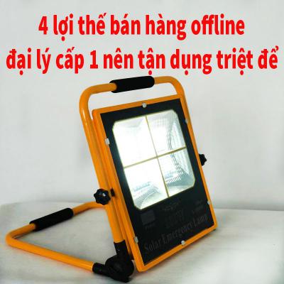 4 lợi thế bán hàng offline đại lý cấp 1 độc quyền bán lẻ đèn năng lượng nên tận dụng triệt để