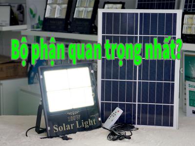 Bộ phận quan trọng nhất trong đèn năng lượng mặt trời 100W   