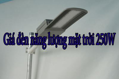 Giá đèn năng lượng mặt trời 250W