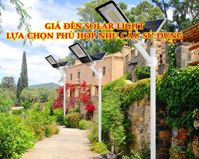 Giá Đèn Solar Light Sự Lựa Chọn Phù Hợp Với Nhu Cầu Sử Dụng