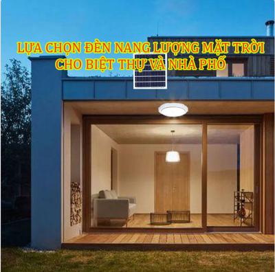 Lựa chọn đèn năng lượng mặt trời cho biệt thự và nhà phố