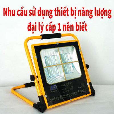 Nhu cầu dùng thiết bị năng lượng đại lý cấp 1 độc quyền bán lẻ đèn năng lượng nên biết