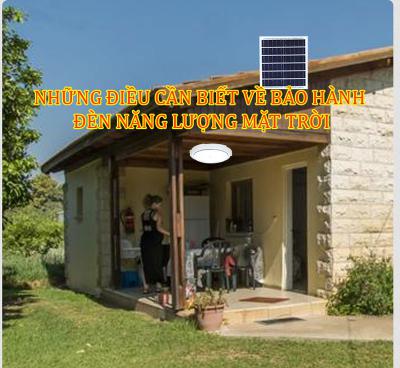 Những điều cần biết về bảo hành đèn năng lượng mặt trời
