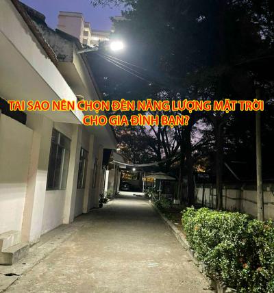 Tại sao nên chọn đèn năng lượng mặt trời cho gia đình bạn?